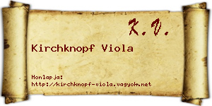 Kirchknopf Viola névjegykártya